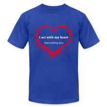 Load image into Gallery viewer, Act With Heart Unisex Jersey T-Shirt by Bella + Canvas - royal blue