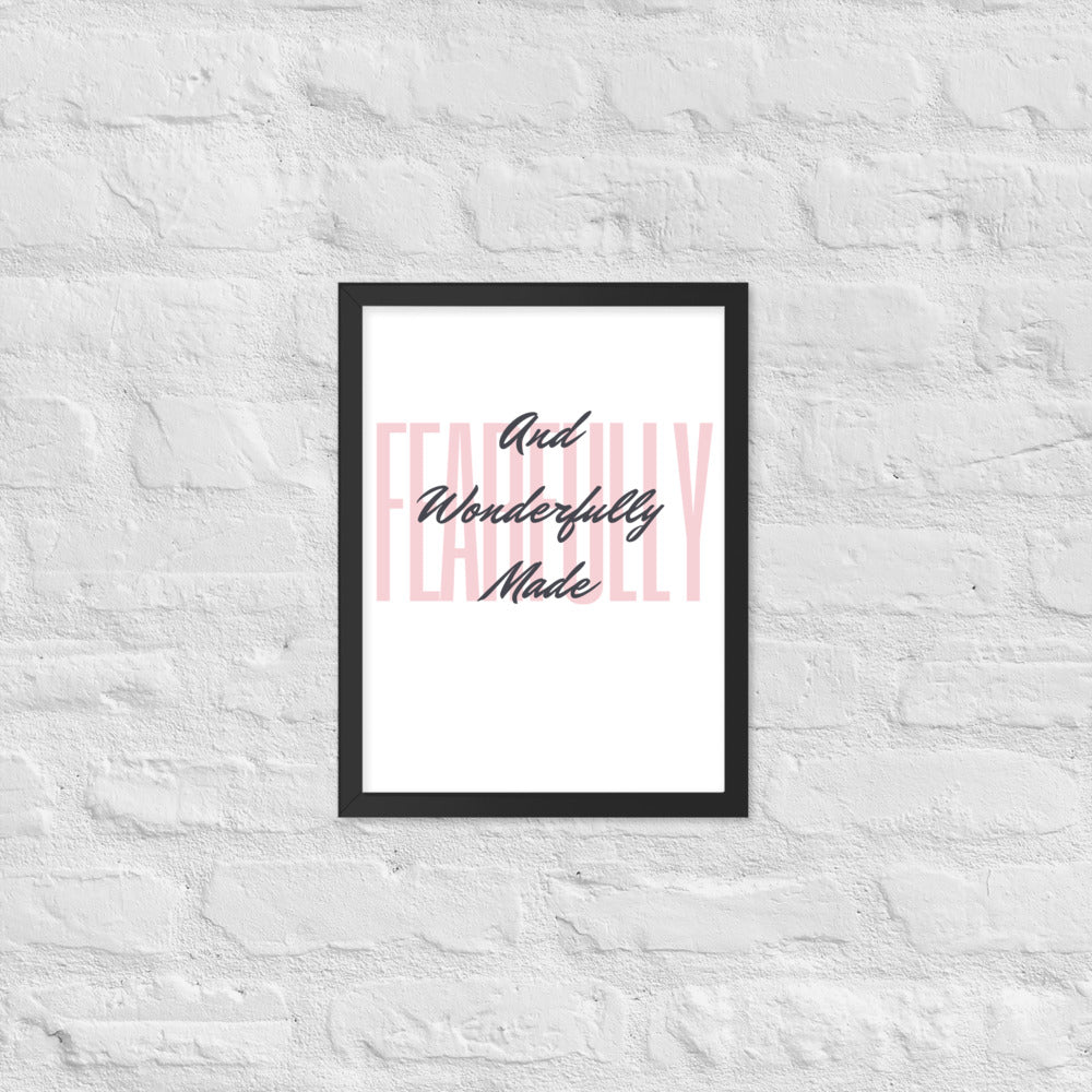 Wonderfully Made Framed Poster