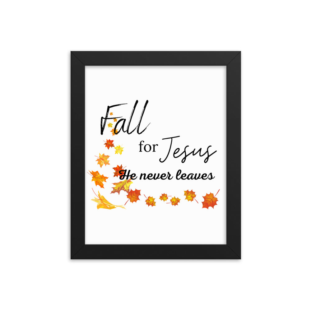 Fall For Jesus Framed poster