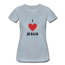 Load image into Gallery viewer, I 💗 Jesus Women’s Premium T-Shirt - heather ice blue