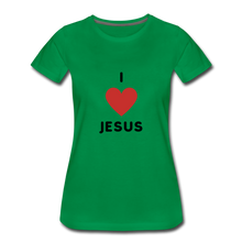 Load image into Gallery viewer, I 💗 Jesus Women’s Premium T-Shirt - kelly green