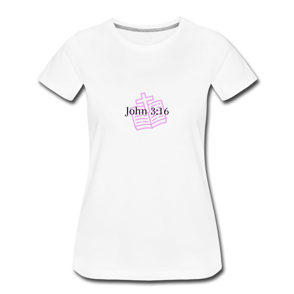 John 3:16 Women’s Premium T-Shirt - white