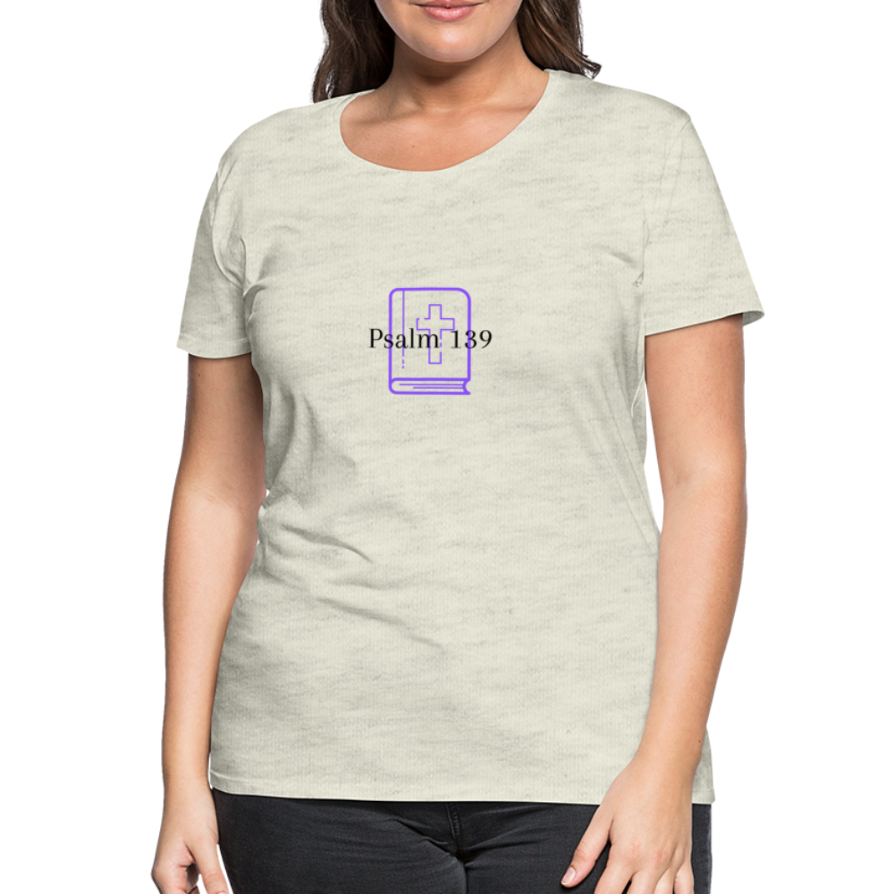 Psalm 139 (Purple) Women’s Premium T-Shirt - heather oatmeal