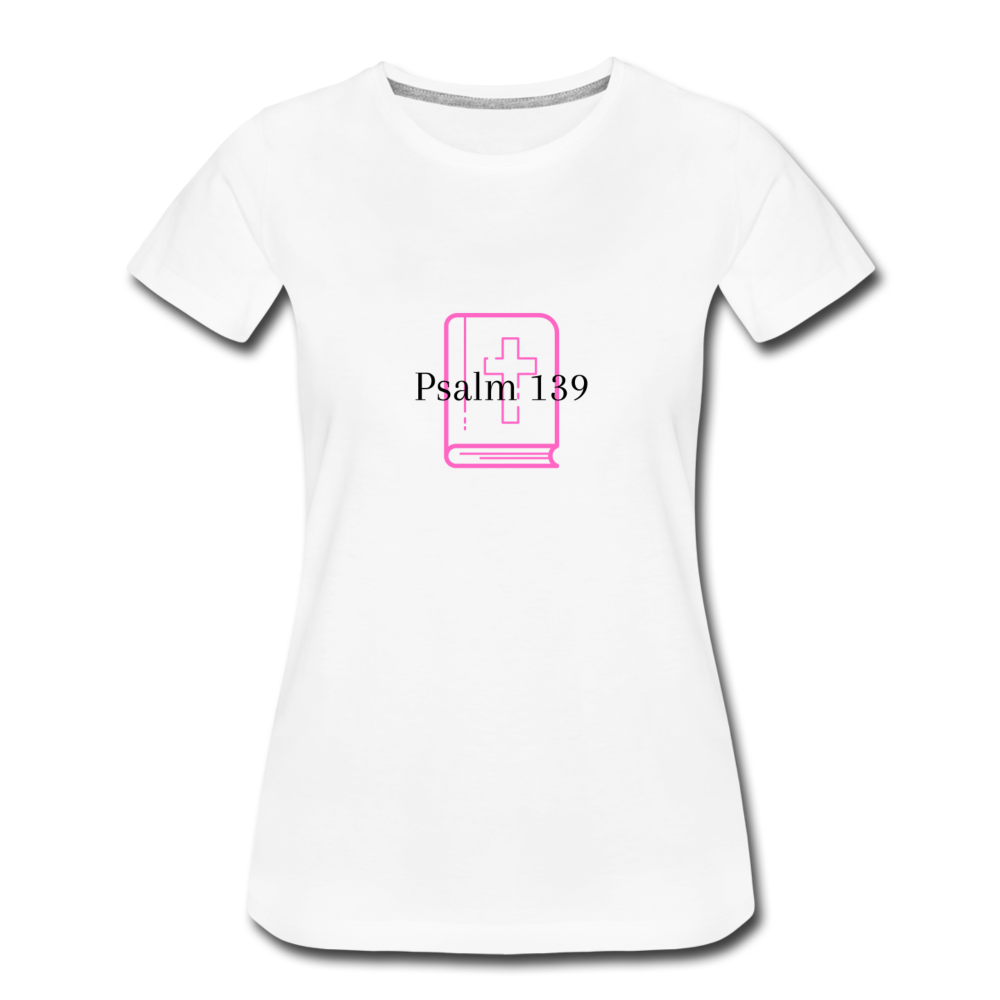 Psalm 139 (Pink) Women’s Premium T-Shirt - white