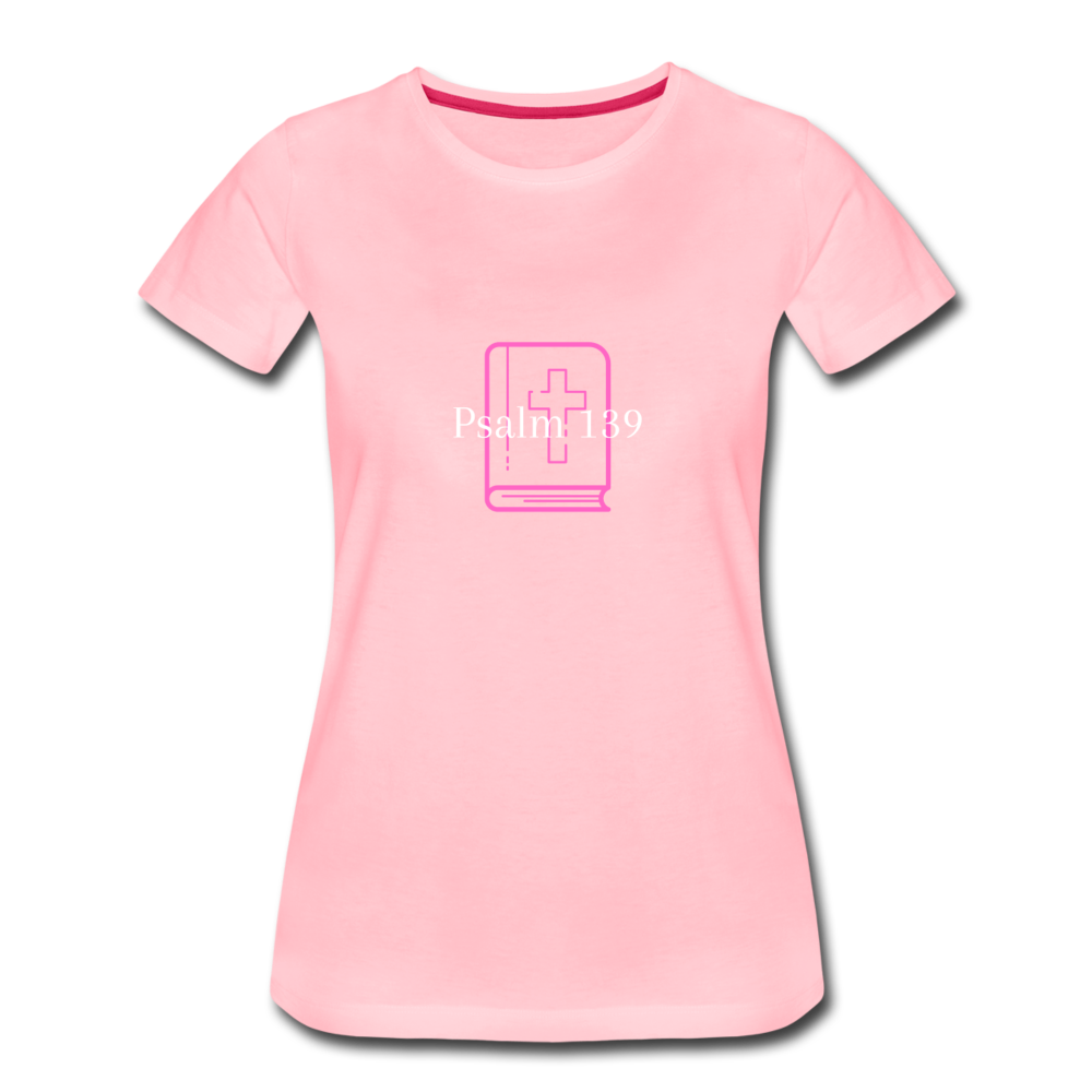 Psalm 139 (Pink & White) Women’s Premium T-Shirt - pink