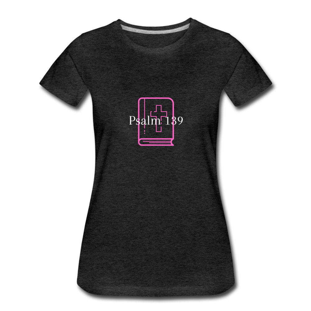 Psalm 139 (Pink & White) Women’s Premium T-Shirt - charcoal gray