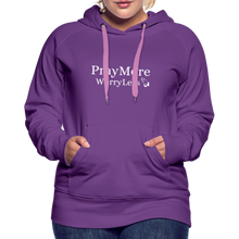 Load image into Gallery viewer, PrayMore WorryLess Women’s Premium Hoodie - purple