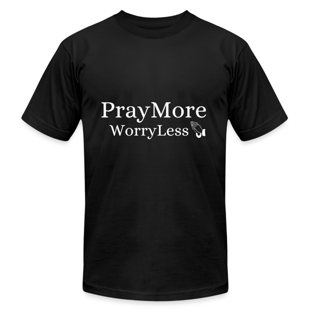 PrayMore WorryLess Unisex Jersey T-Shirt by Bella + Canvas - black