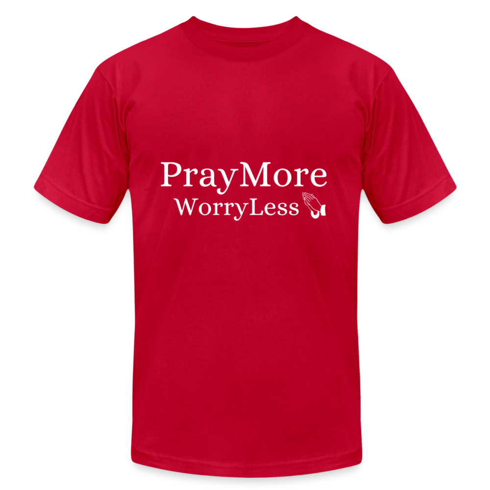 PrayMore WorryLess Unisex Jersey T-Shirt by Bella + Canvas - red