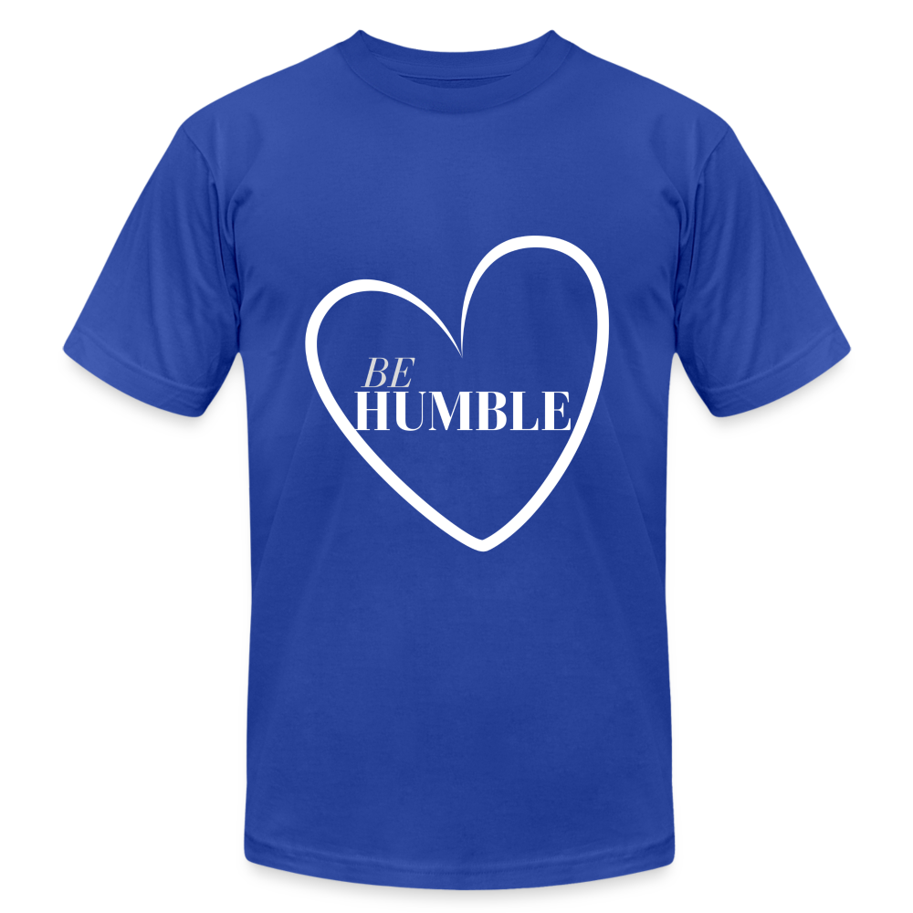 Be Humble Unisex Jersey T-Shirt by Bella + Canvas - royal blue