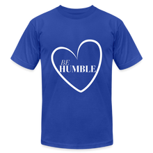 Load image into Gallery viewer, Be Humble Unisex Jersey T-Shirt by Bella + Canvas - royal blue
