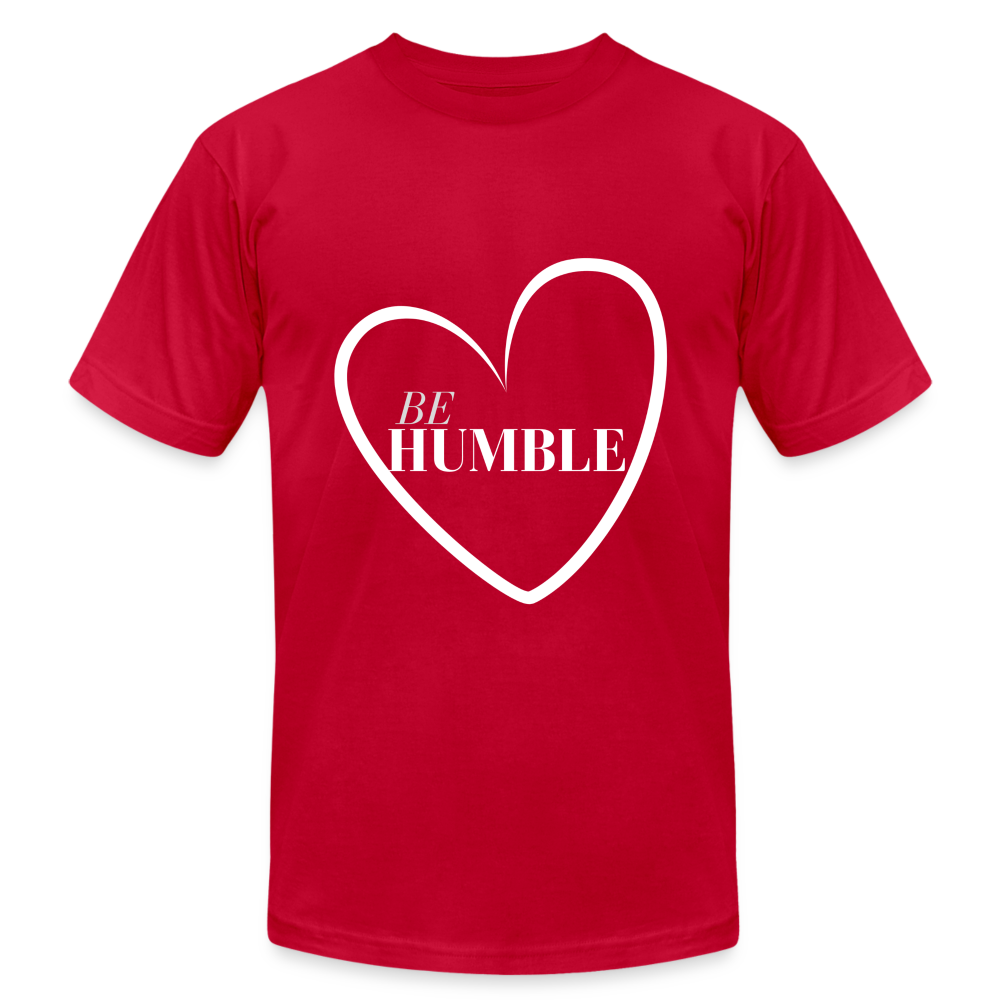 Be Humble Unisex Jersey T-Shirt by Bella + Canvas - red