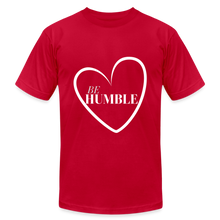 Load image into Gallery viewer, Be Humble Unisex Jersey T-Shirt by Bella + Canvas - red
