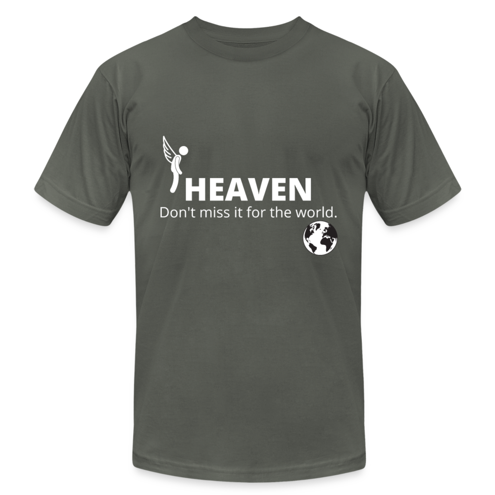 Heaven, Don't Miss It... Unisex Jersey T-Shirt by Bella + Canvas - asphalt
