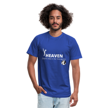 Load image into Gallery viewer, Heaven, Don&#39;t Miss It... Unisex Jersey T-Shirt by Bella + Canvas - royal blue
