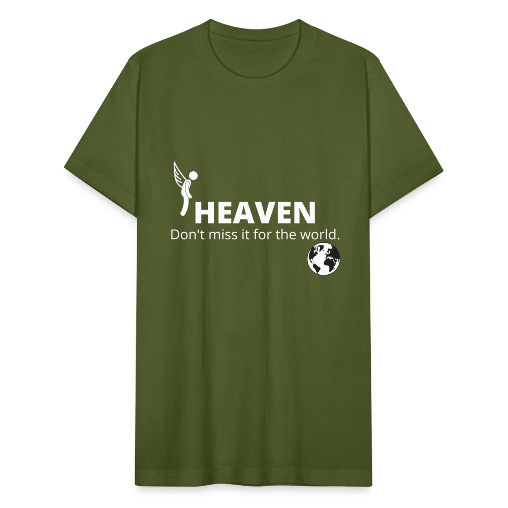 Heaven, Don't Miss It... Unisex Jersey T-Shirt by Bella + Canvas - olive