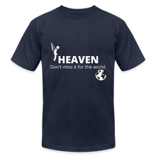 Load image into Gallery viewer, Heaven, Don&#39;t Miss It... Unisex Jersey T-Shirt by Bella + Canvas - navy
