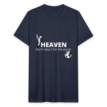 Load image into Gallery viewer, Heaven, Don&#39;t Miss It... Unisex Jersey T-Shirt by Bella + Canvas - navy
