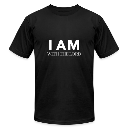 I Am With The Lord Unisex Jersey T-Shirt by Bella + Canvas - black