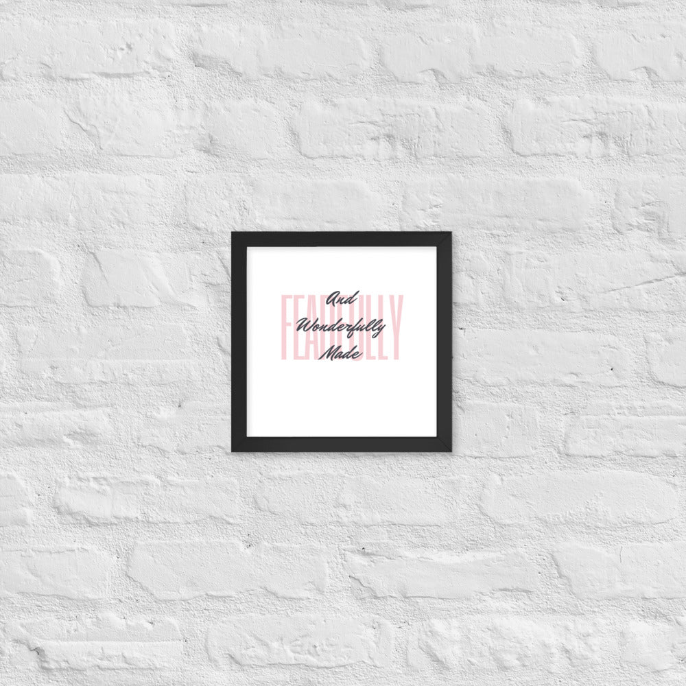 Wonderfully Made Framed Poster