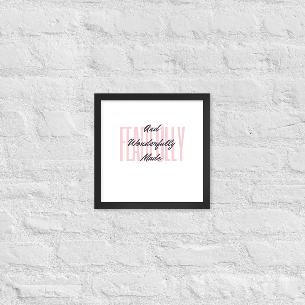 Wonderfully Made Framed Poster