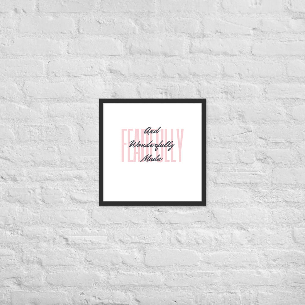 Wonderfully Made Framed Poster