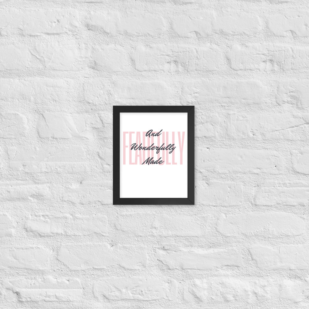 Wonderfully Made Framed Poster