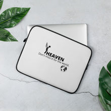 Load image into Gallery viewer, Heaven, Don&#39;t Miss It... Laptop Sleeve
