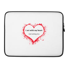 Load image into Gallery viewer, Act With Heart Laptop Sleeve
