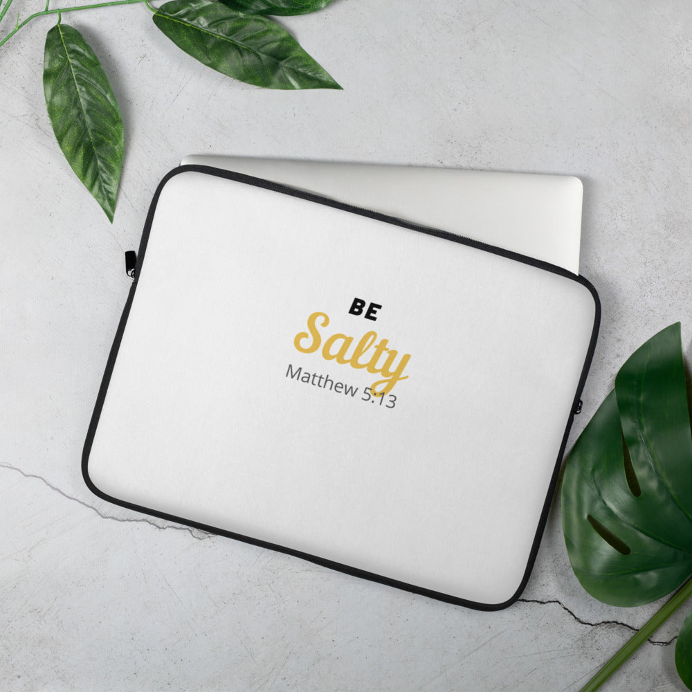 Be Salty (Matthew 5:13) Laptop Sleeve