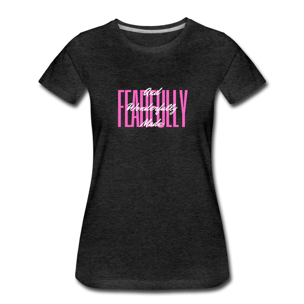 Wonderfully Made Women’s Premium T-Shirt - charcoal gray