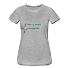 Load image into Gallery viewer, Hear My Prayer Women’s Premium T-Shirt - heather gray
