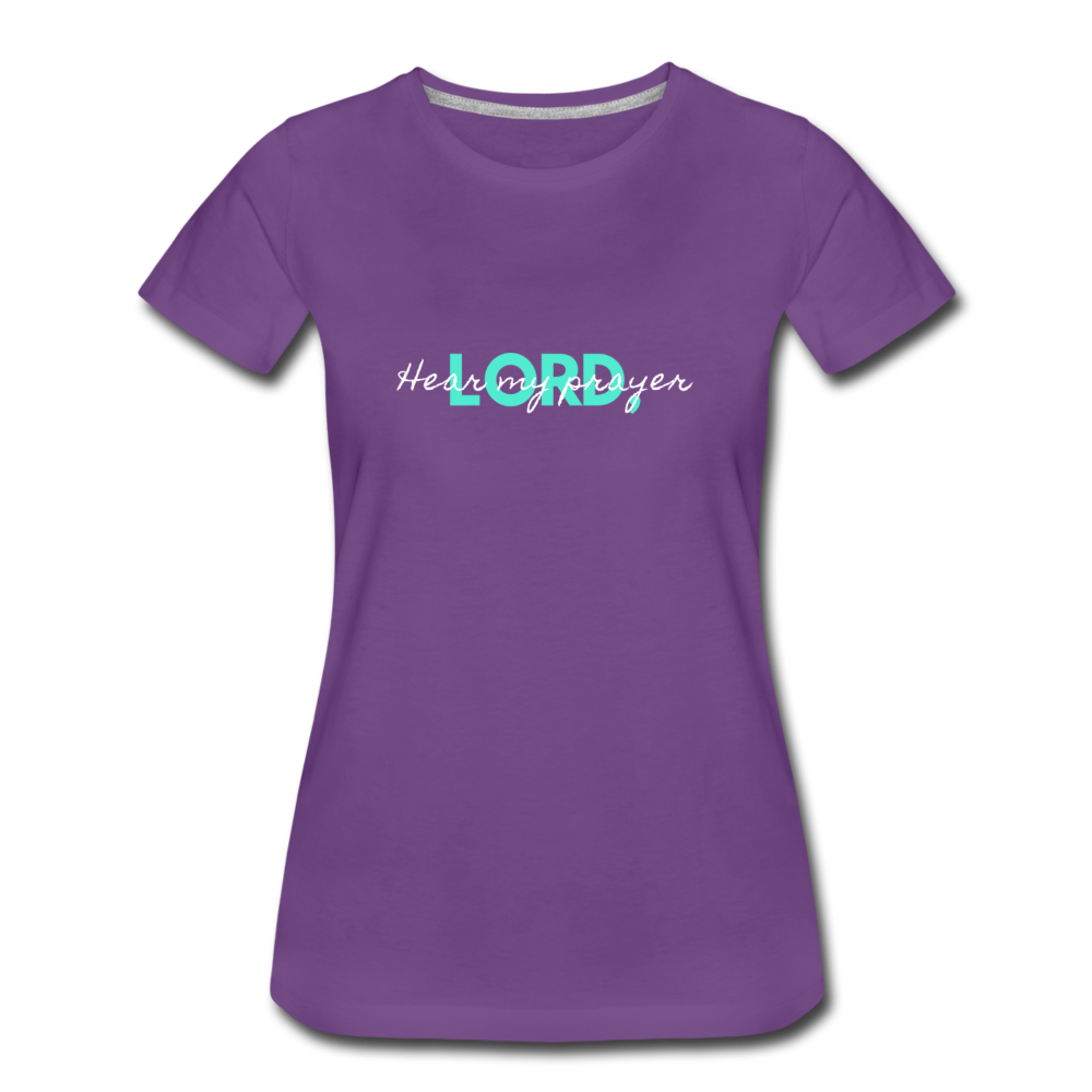 Hear My Prayer Women’s Premium T-Shirt - purple