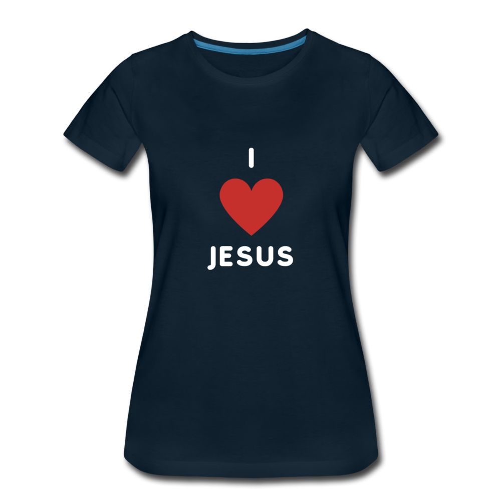 I 💗 Jesus Women’s Premium T-Shirt - deep navy