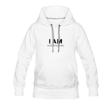 Load image into Gallery viewer, I Am With The Lord Women’s Premium Hoodie - white
