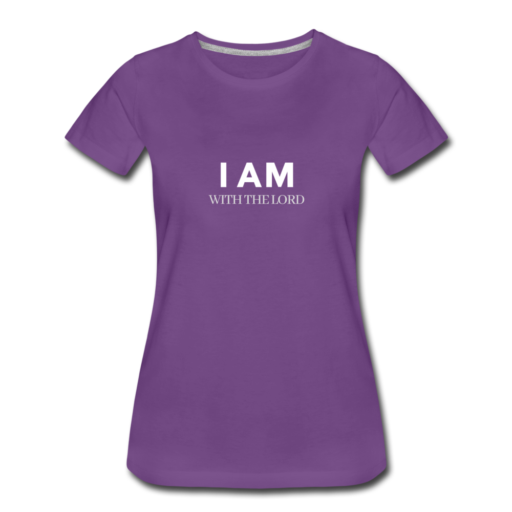 I Am With The Lord Women’s Premium T-Shirt - purple