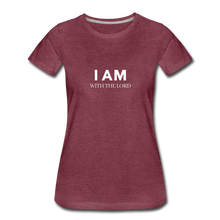 Load image into Gallery viewer, I Am With The Lord Women’s Premium T-Shirt - heather burgundy
