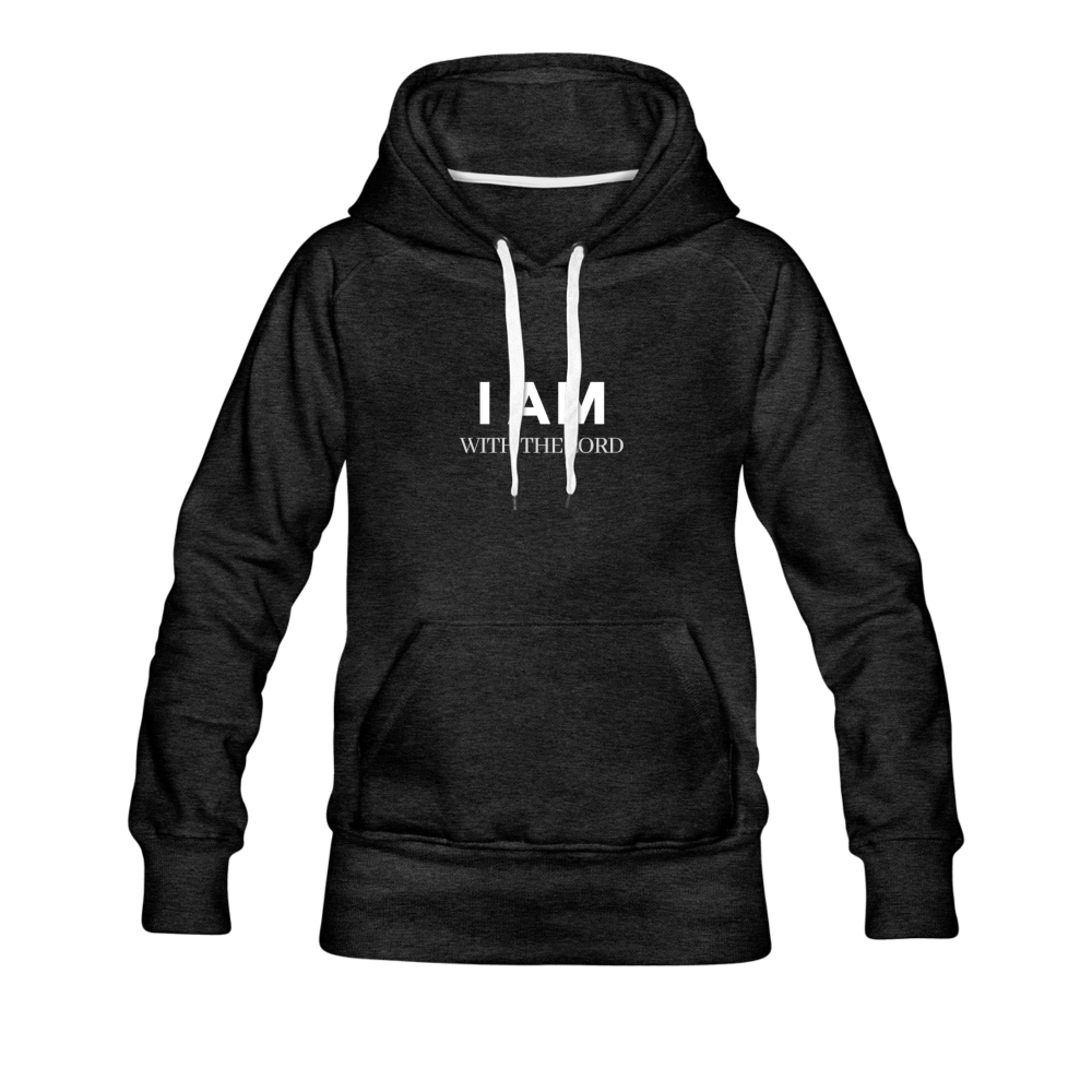 I Am With The Lord Women’s Premium Hoodie - charcoal gray