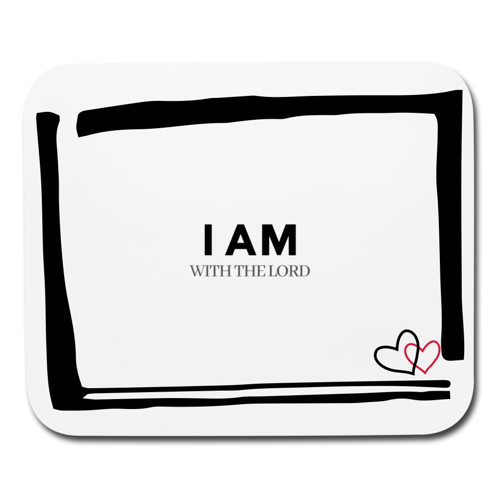 I Am With The Lord Mouse pad Horizontal - white