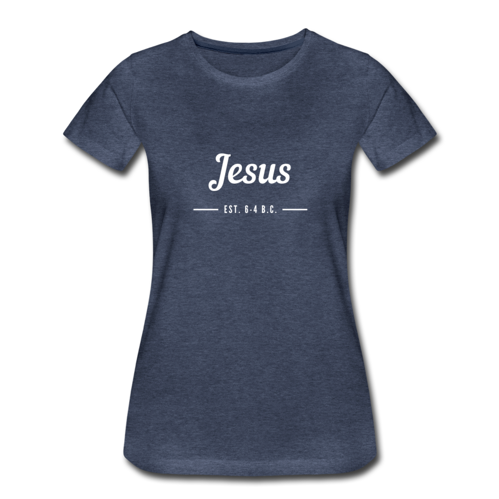 Jesus Women’s Premium T-Shirt - heather blue
