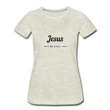 Load image into Gallery viewer, Jesus Women’s Premium T-Shirt - heather oatmeal
