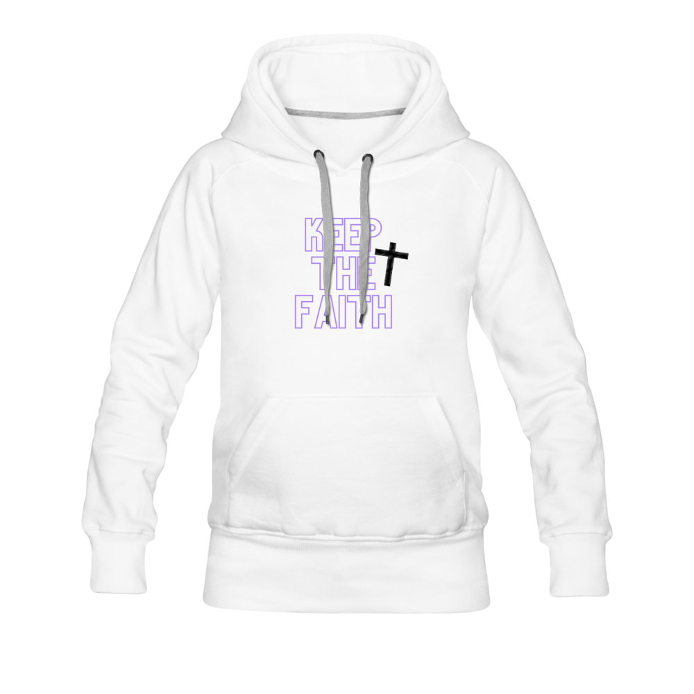 Keep The Faith Women’s Premium Hoodie - white