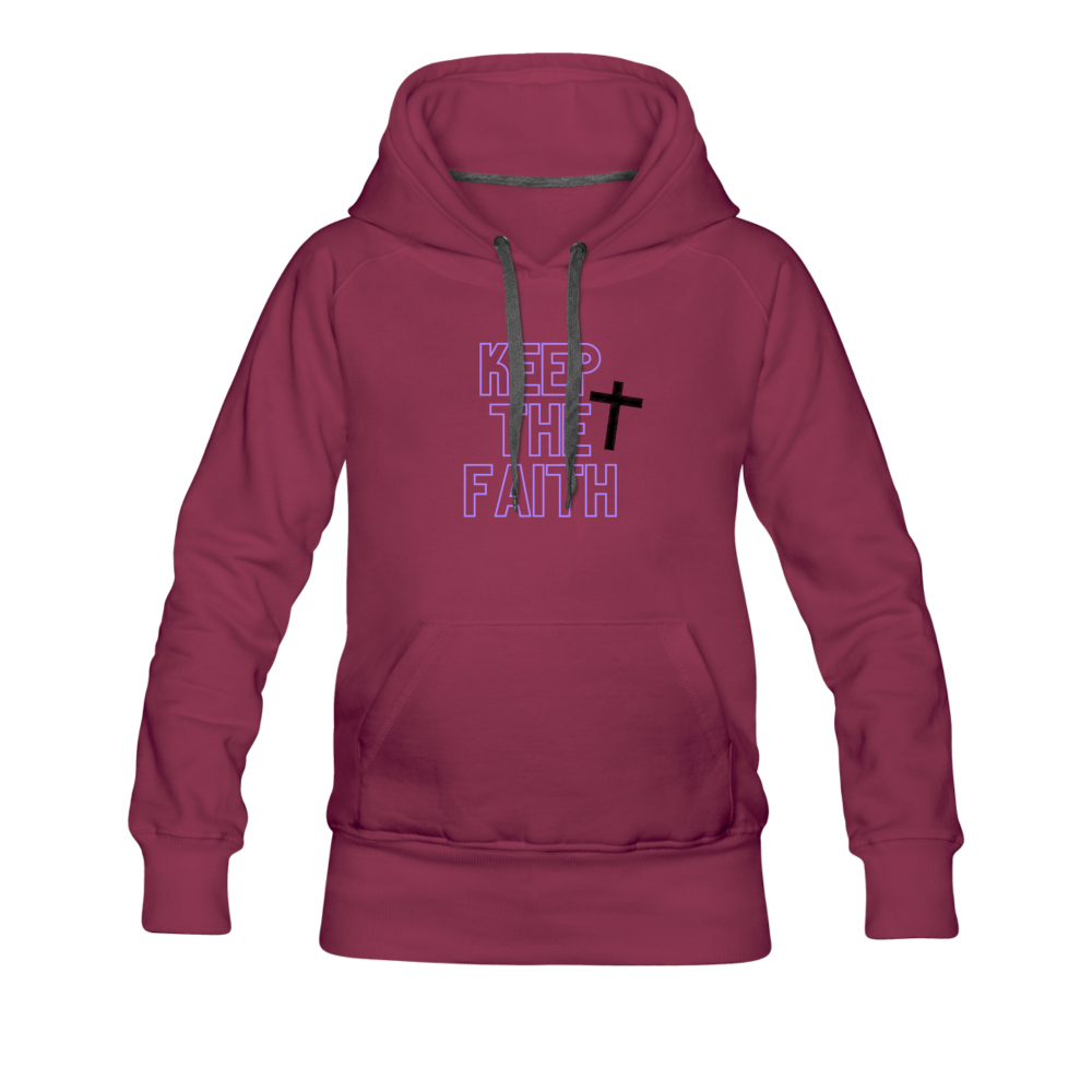 Keep The Faith Women’s Premium Hoodie - burgundy