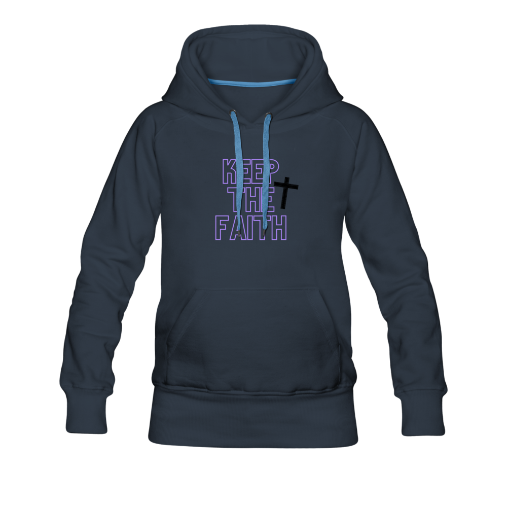 Keep The Faith Women’s Premium Hoodie - navy
