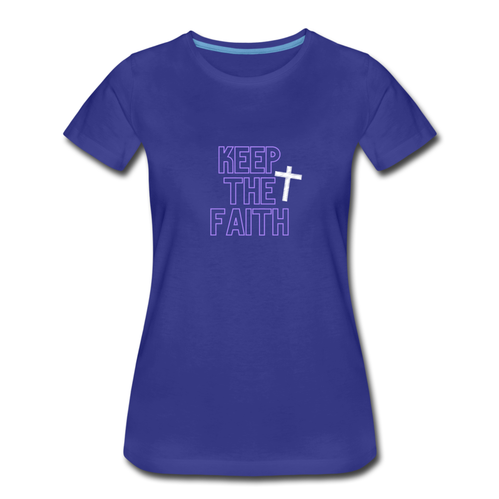 Keep The Faith Women’s Premium T-Shirt - royal blue
