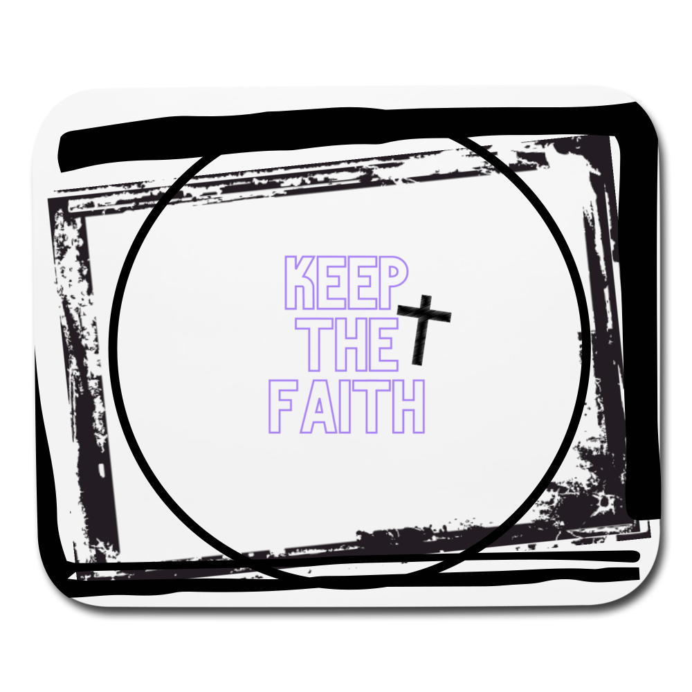 Keep The Faith Mouse pad Horizontal - white