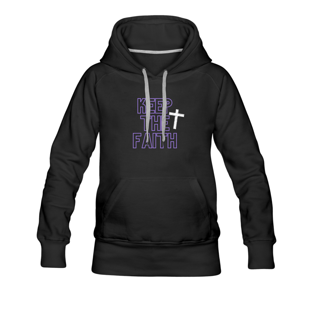 Keep The Faith Women’s Premium Hoodie - black