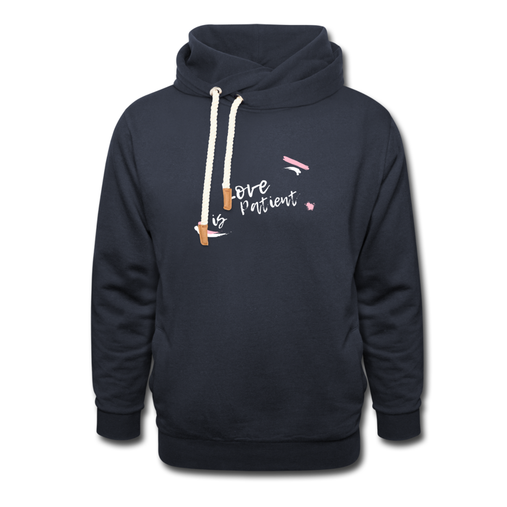 Love is Patient Shawl Collar Hoodie - navy