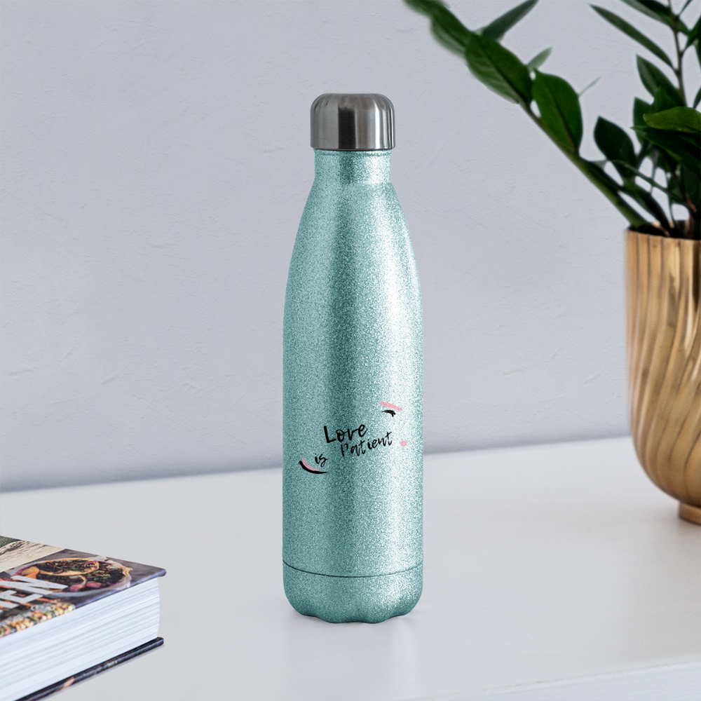 Love is Patient Insulated Stainless Steel Water Bottle - turquoise glitter