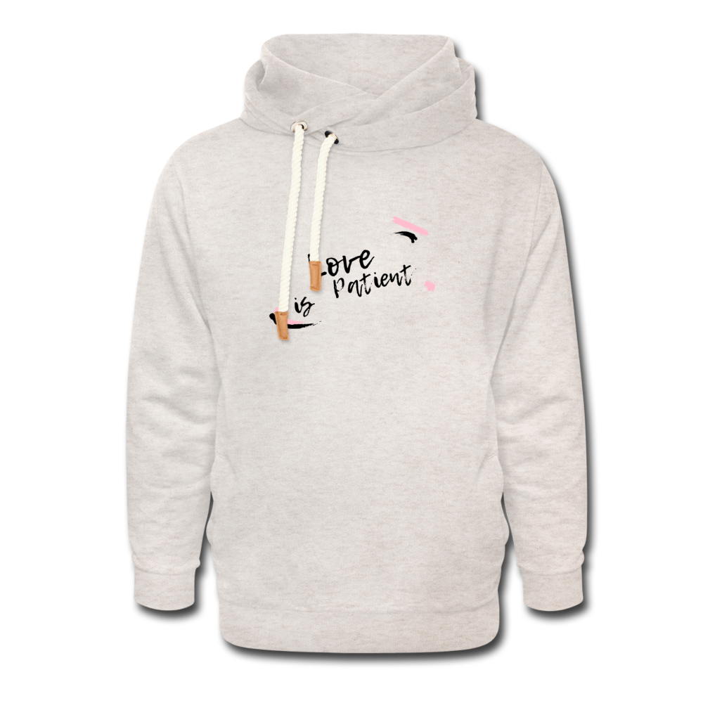 Love is Patient Shawl Collar Hoodie - heather oatmeal